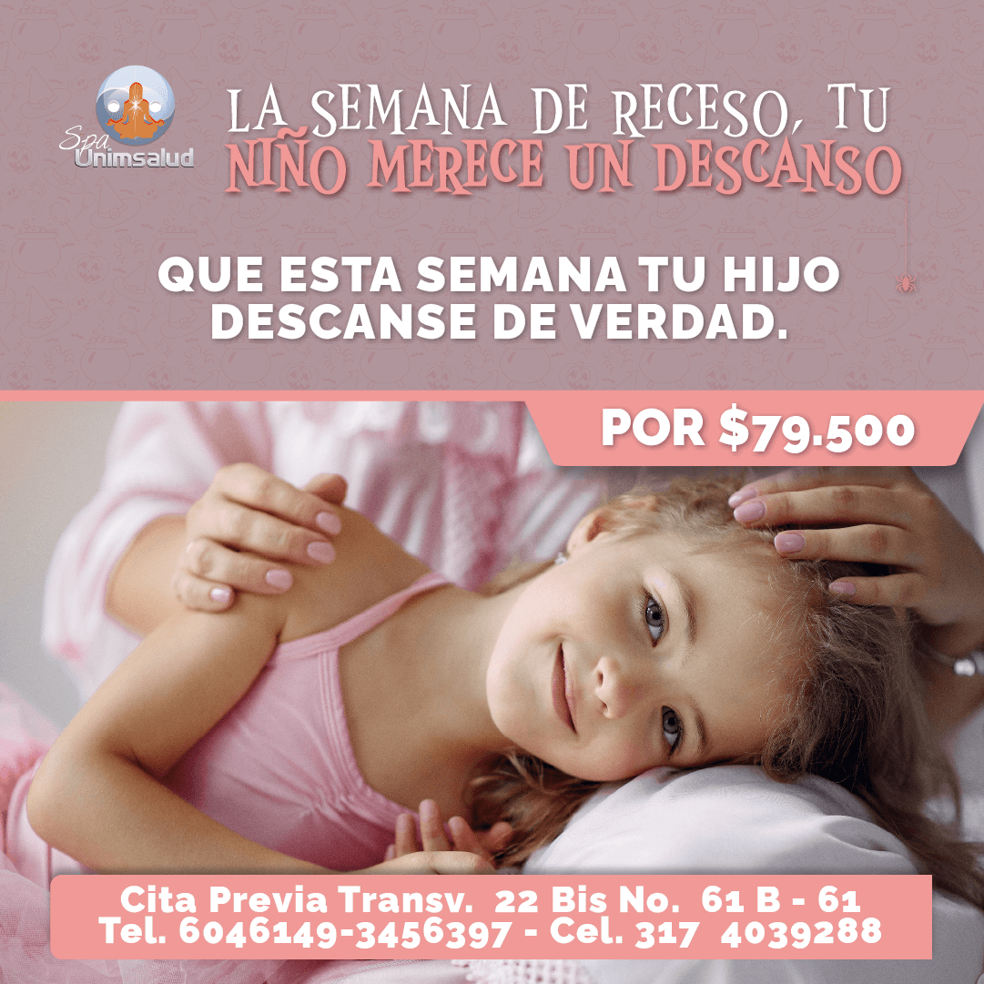 Plan Semana De Receso Bogotá Spa Unimsalud 6195
