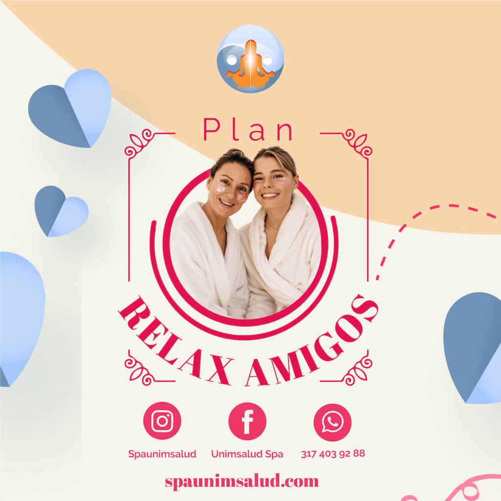 Plan Relax Solo Amigos Spa Unimsalud 0480